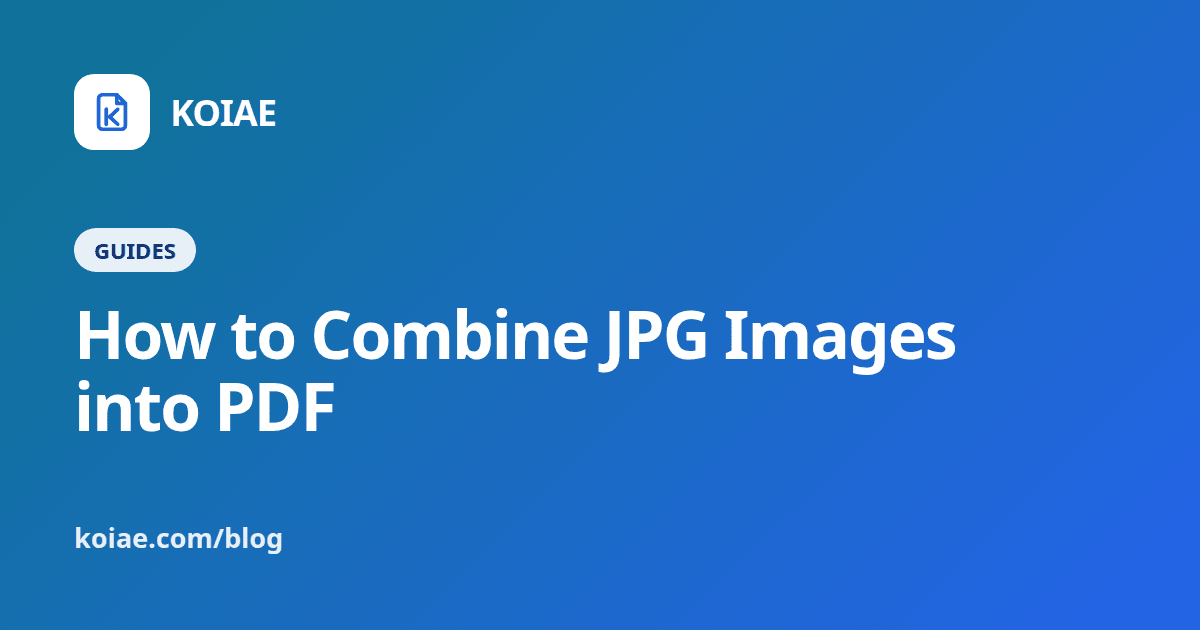How to Combine JPG Images into One PDF
