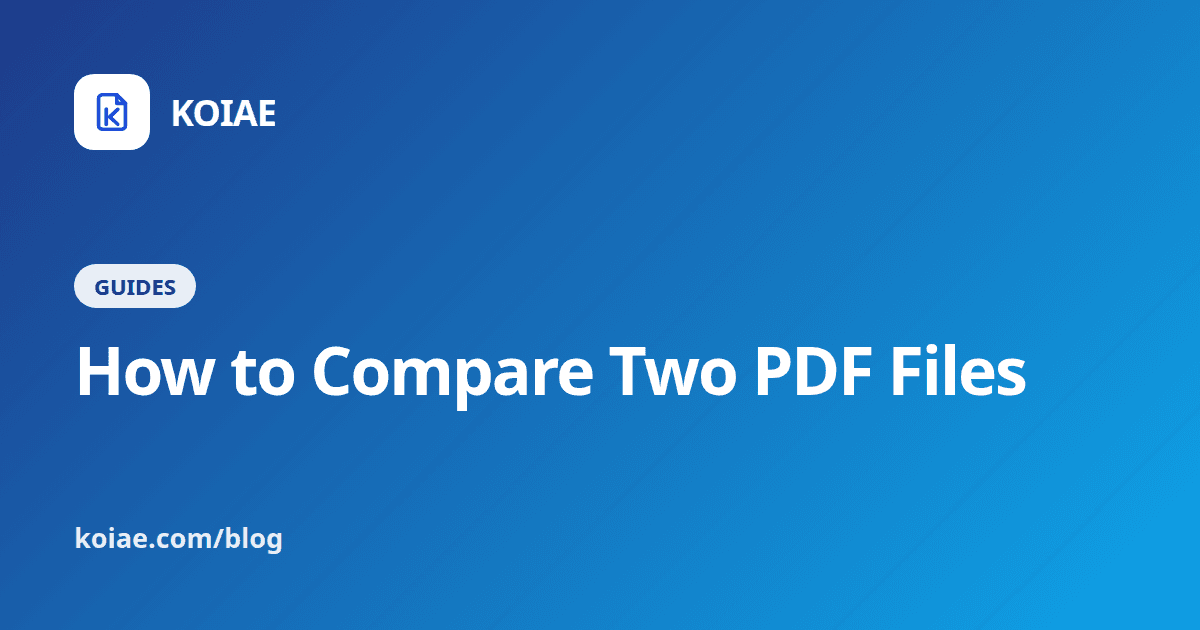 How to Compare Two PDF Files for Differences