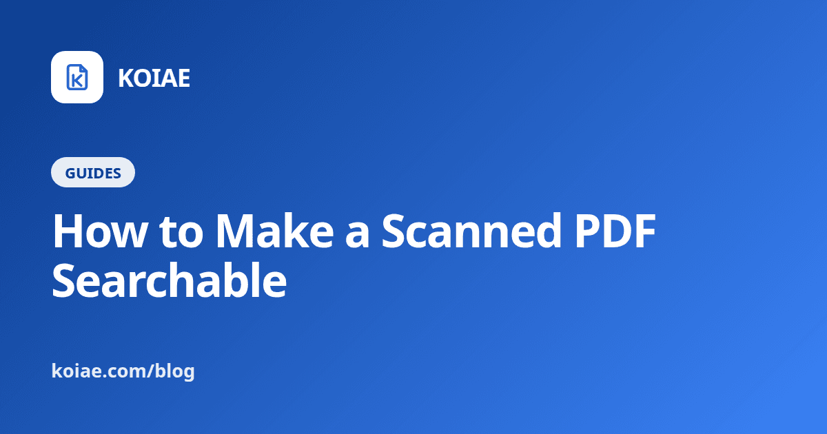 How to Make a Scanned PDF Searchable (OCR)