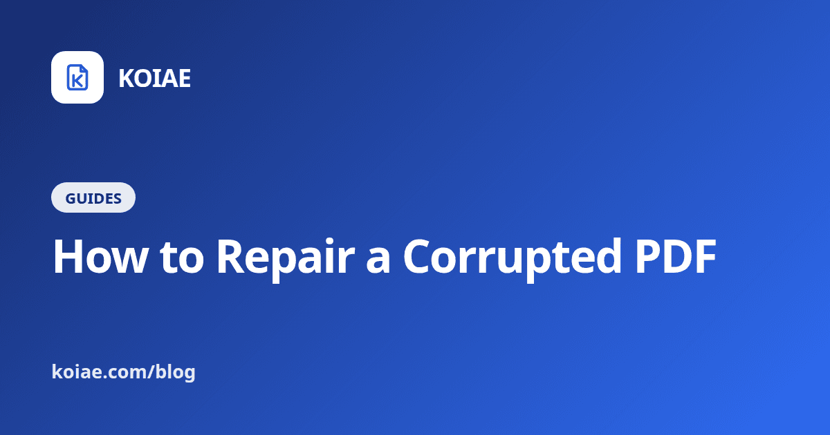 How to Repair a Corrupted PDF File
